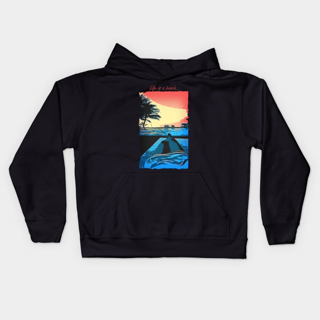 Life is a Beach Kids Hoodie by CDUS